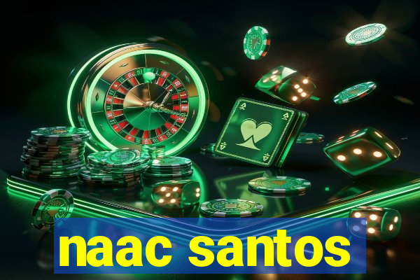 naac santos